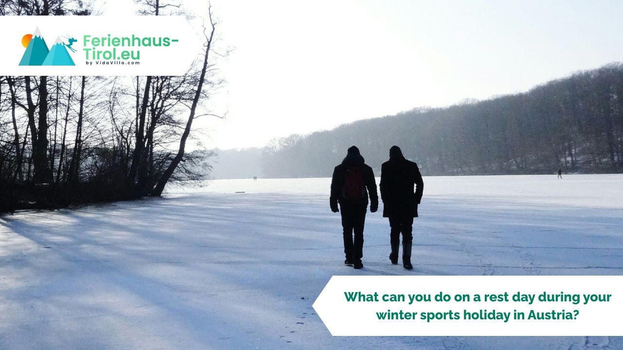 What can you do on a rest day  during your winter sports holidays in Austria?