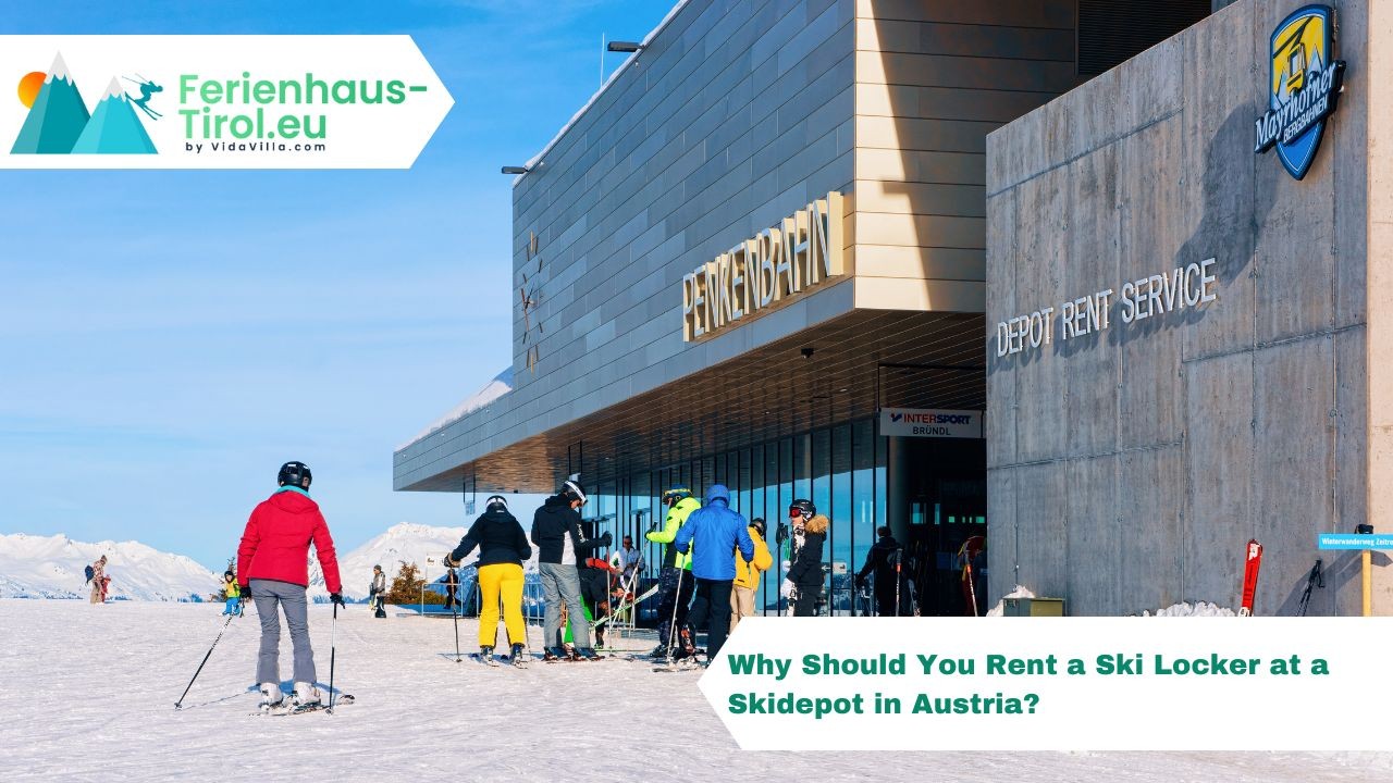 Why Should You Rent a Ski Locker at a Skidepot in Austria?