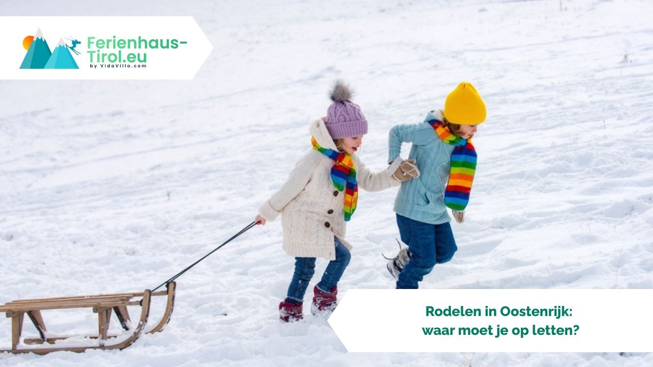 Rodelen in Oostenrijk: waar moet je op letten?
