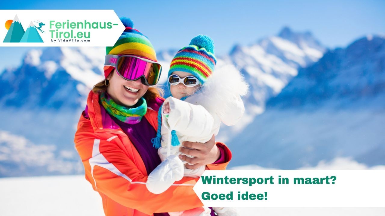Wintersport in maart? Goed idee!