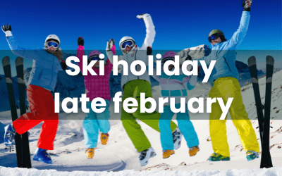 Ski holiday february
