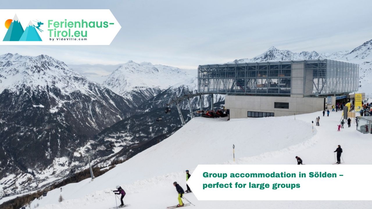 Group accommodation in Sölden (Tyrol) – perfect for large groups